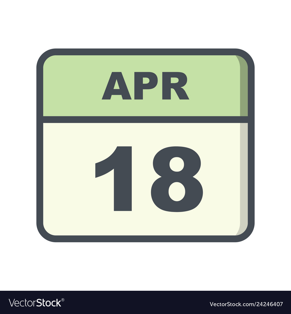 April 18th date on a single day calendar Vector Image