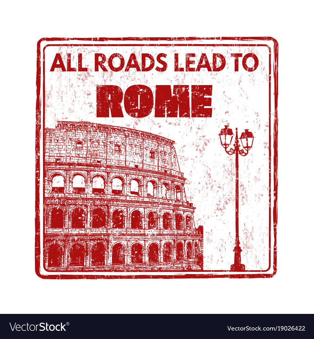 all-roads-lead-to-rome-stamp-royalty-free-vector-image