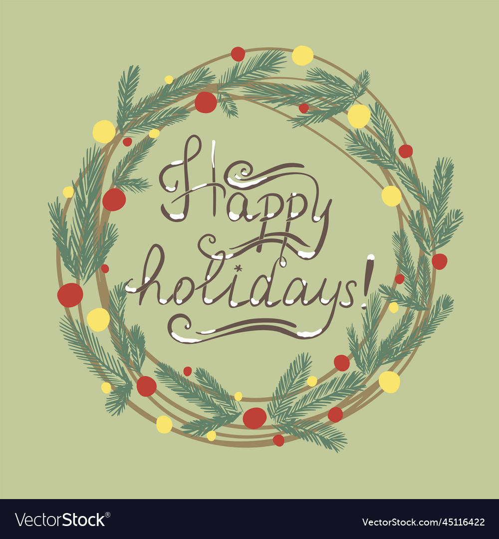 Christmas wreath card happy holidays lettering Vector Image