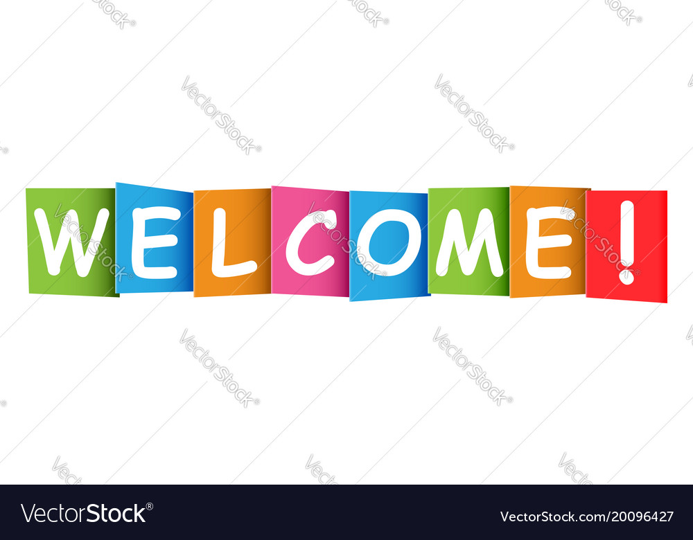 Welcome colorful card on white background Vector Image