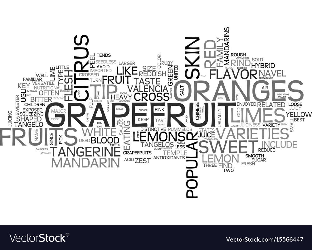 A quick guide to citrus fruits text word cloud Vector Image