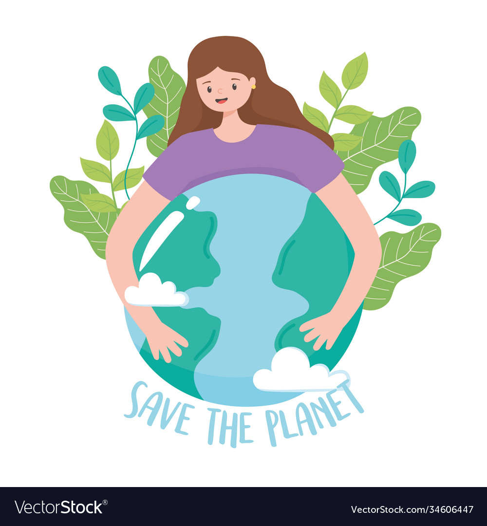 Save planet girl hugging earth map Royalty Free Vector Image