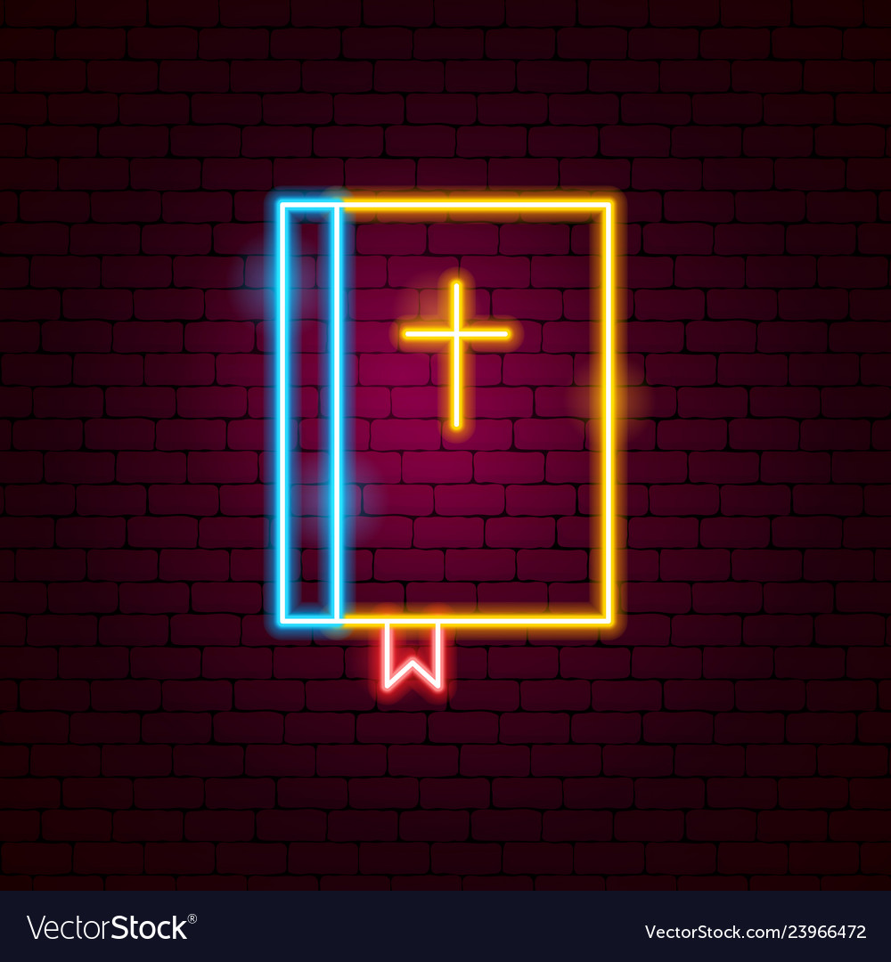 Bible neon sign Royalty Free Vector Image - VectorStock