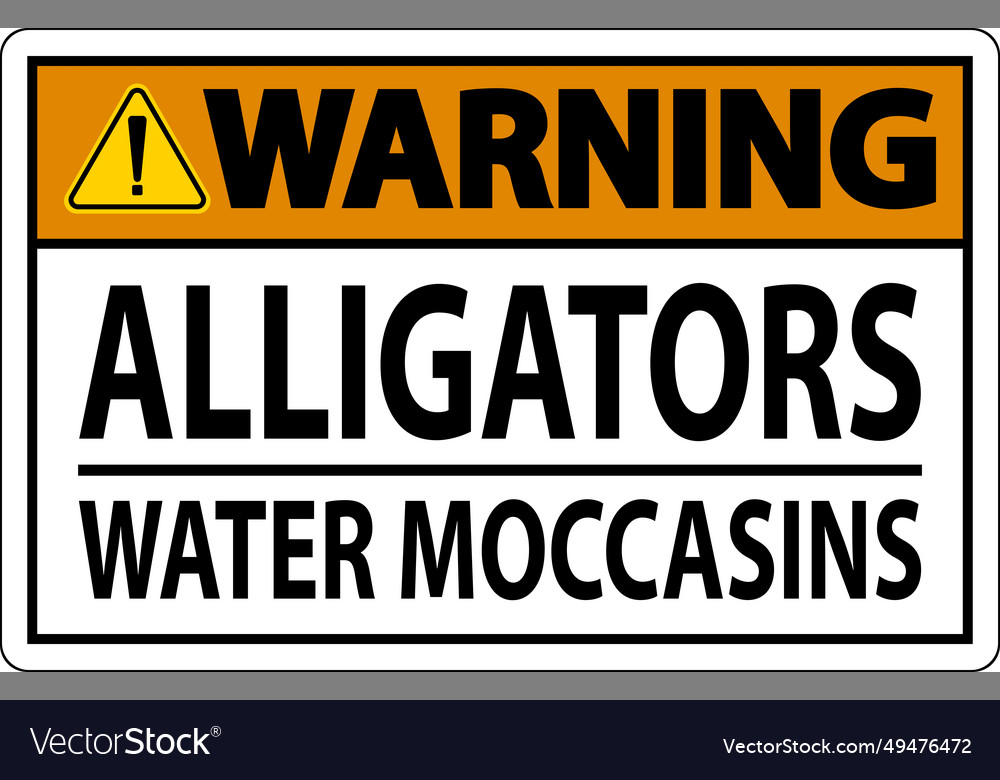 Warning sign alligators - water moccasins Vector Image