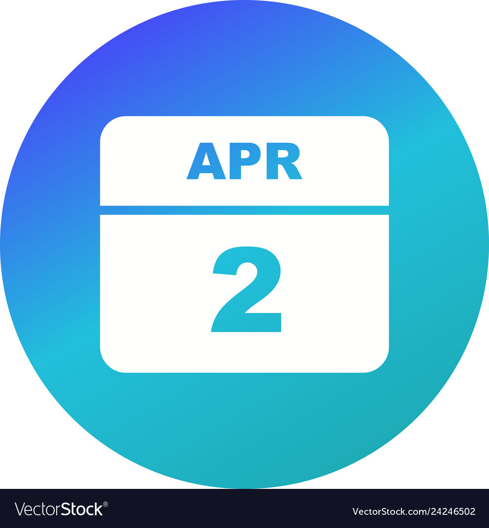 April 2nd date on a single day calendar