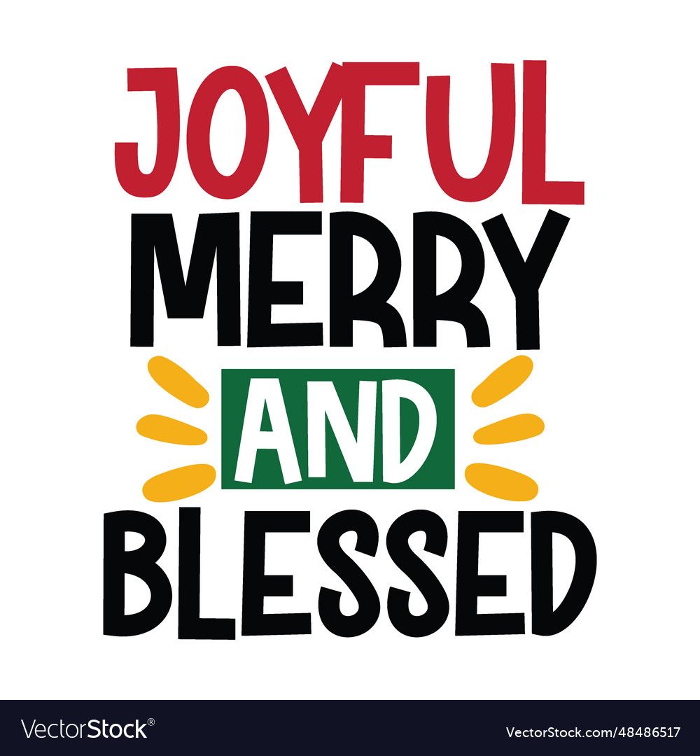 Joy ful merry and blessed christmas tee print