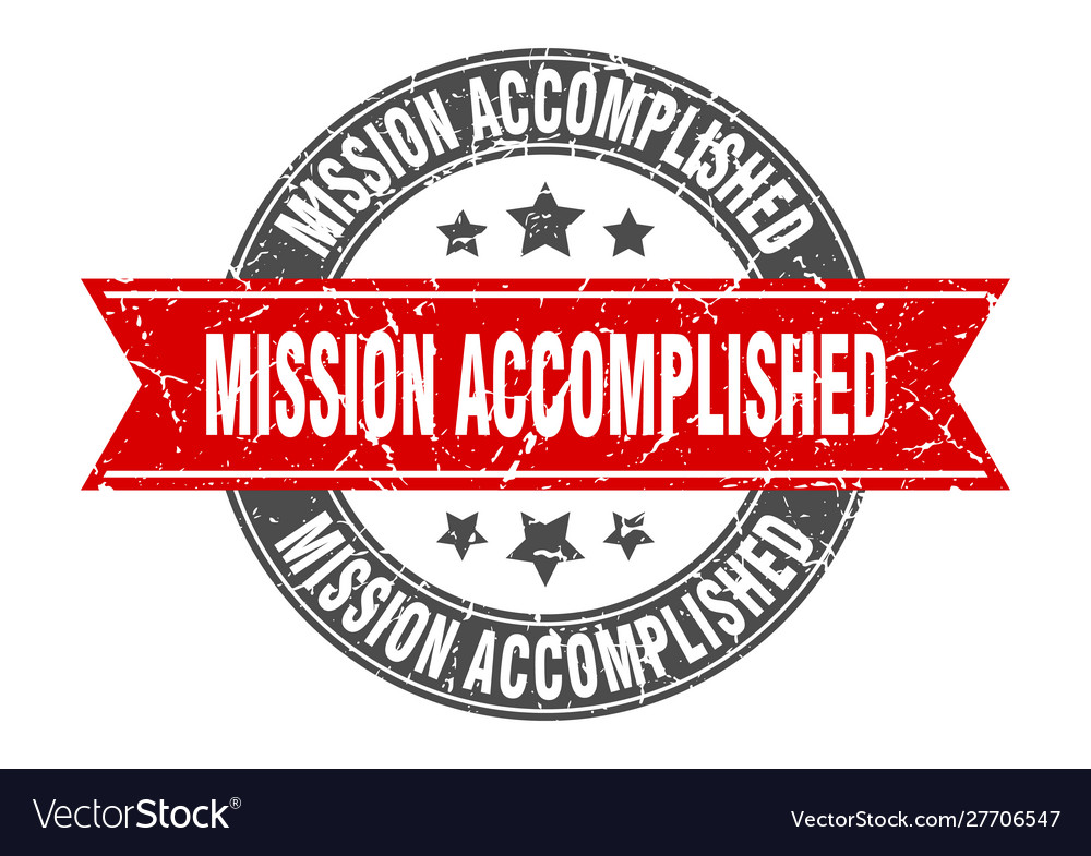 Mission accomplished round stamp with red ribbon