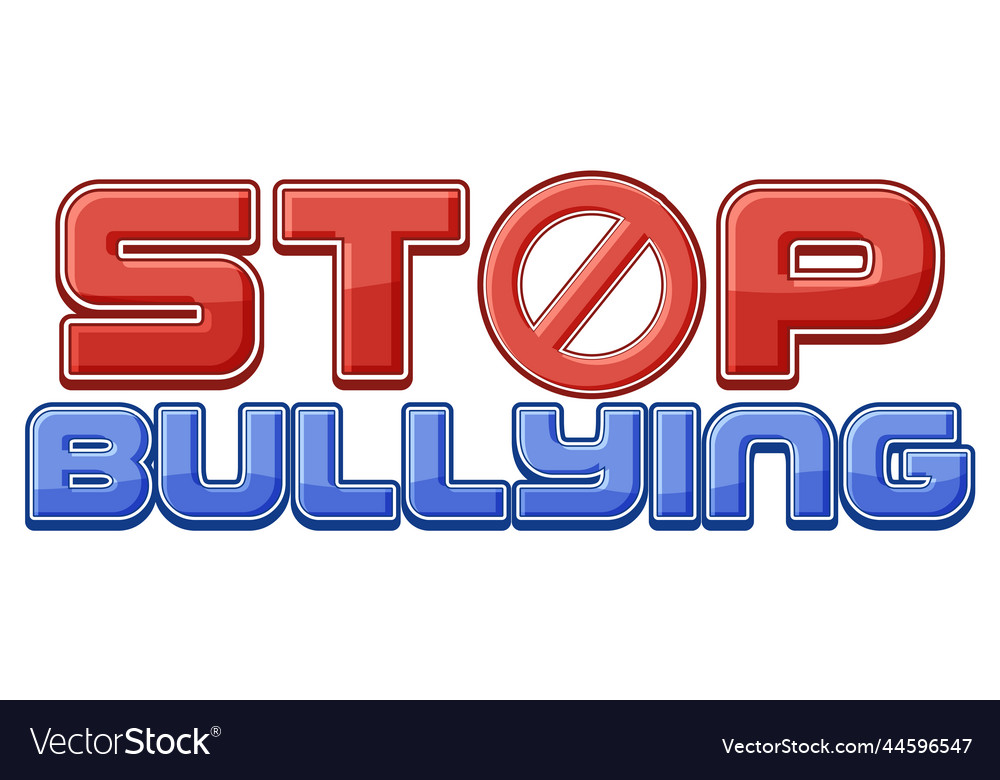 Stop bullying text for banner or poster design Vector Image