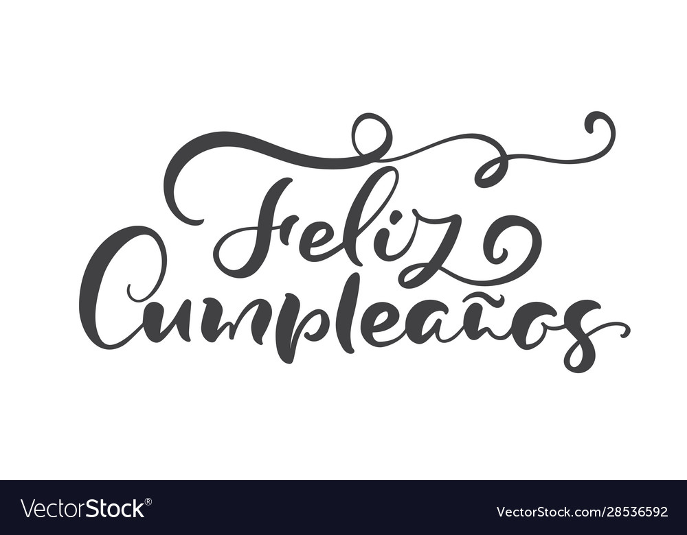 Feliz cumpleanos translated happy birthday in Vector Image