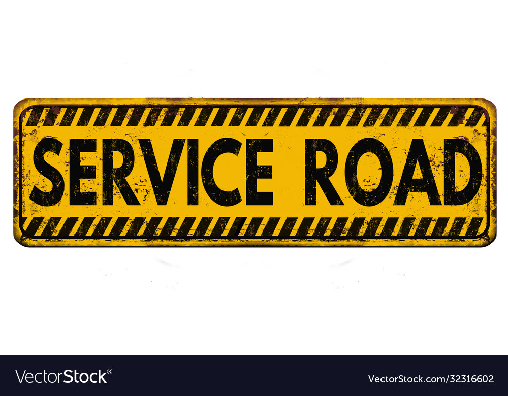 Vintage Rusty Service Road Sign
