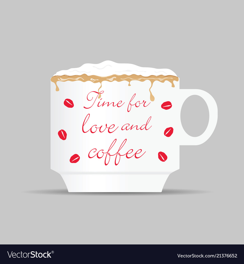 Coffee cup with time for love