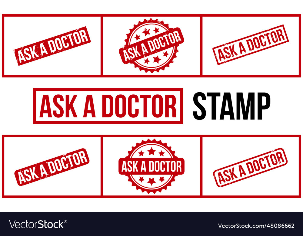 Ask a doctor rubber stamp set Royalty Free Vector Image