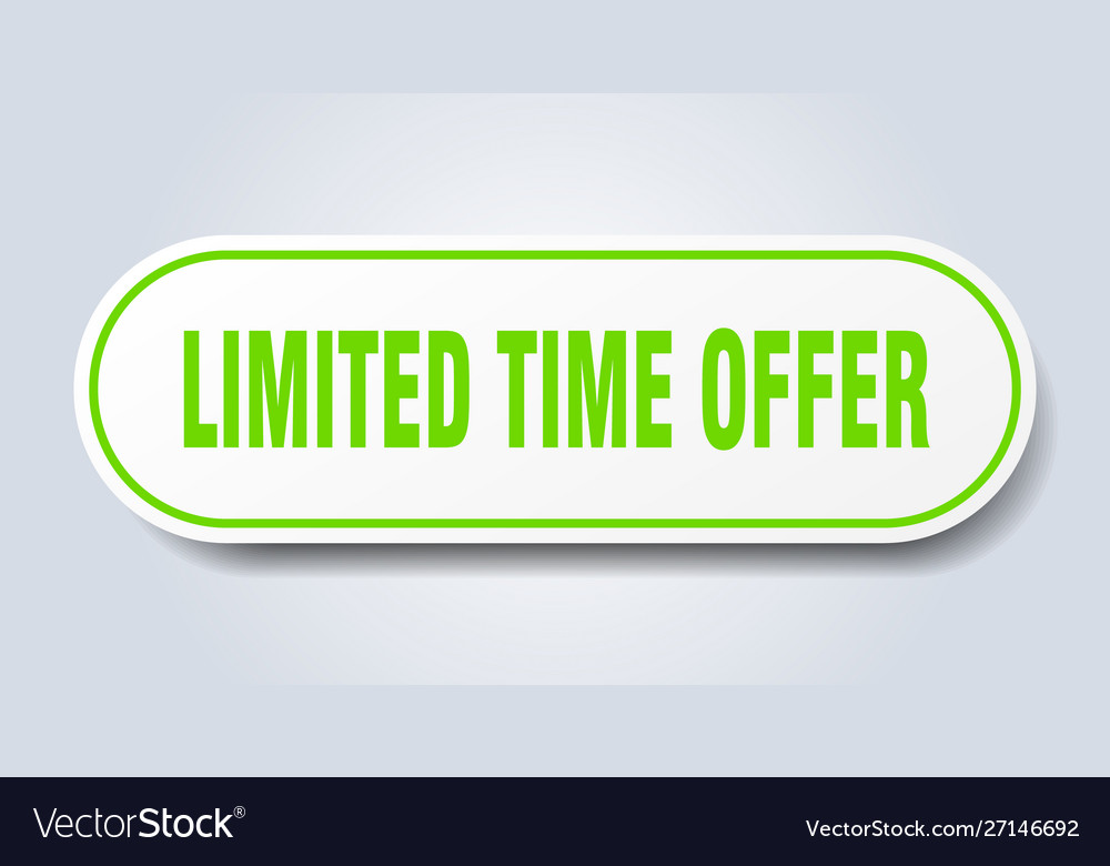 Limited time offer sign