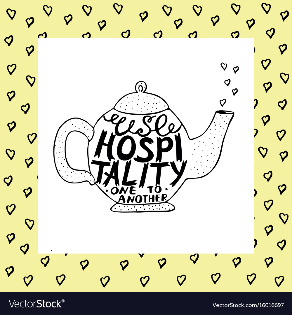 Hand lettering be hospitable one to another made Vector Image