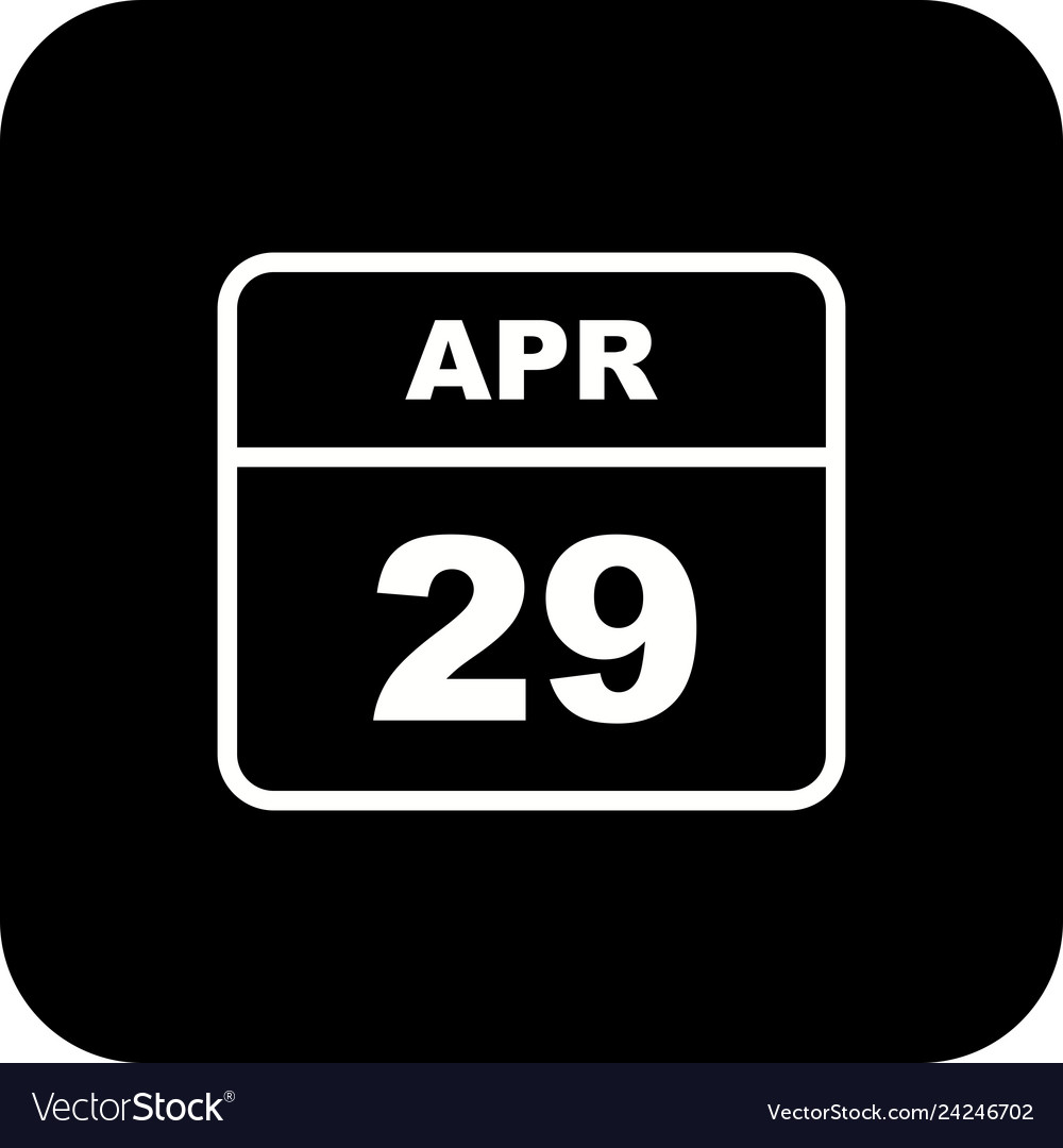 april-29th-date-on-a-single-day-calendar-vector-image