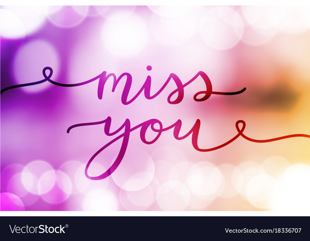 Miss you lettering Royalty Free Vector Image - VectorStock