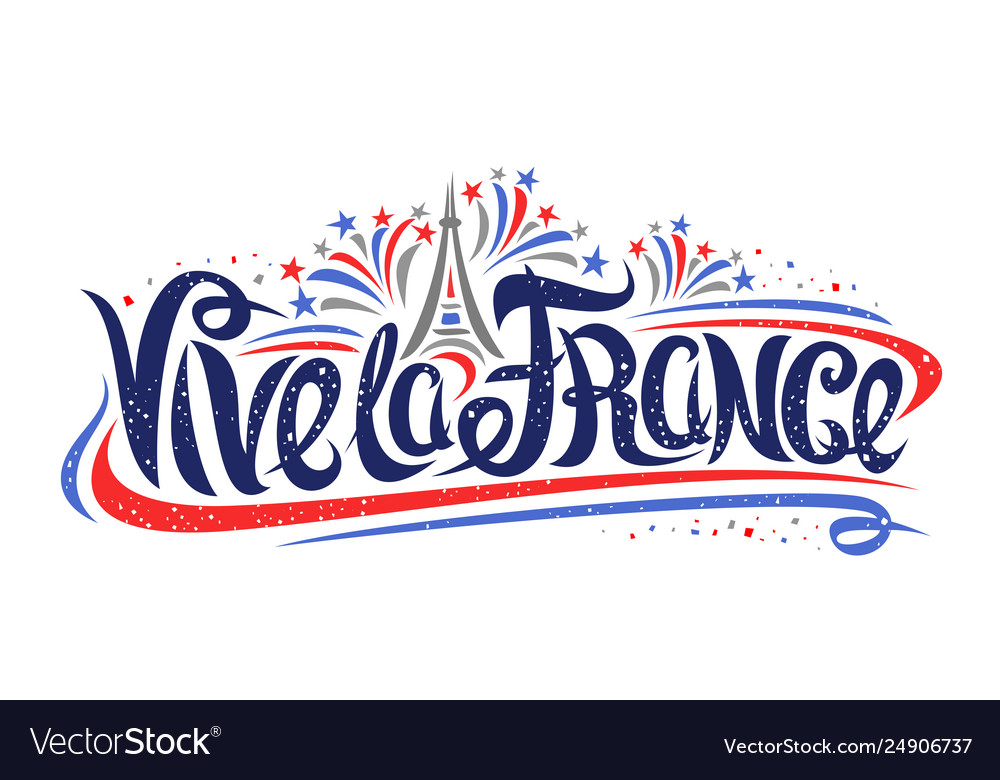 french-motto-vive-la-france-royalty-free-vector-image