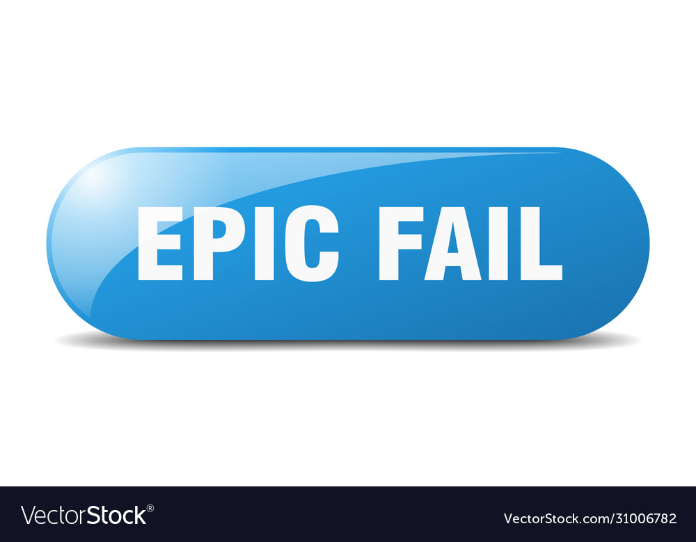 Epic fail button sign key push