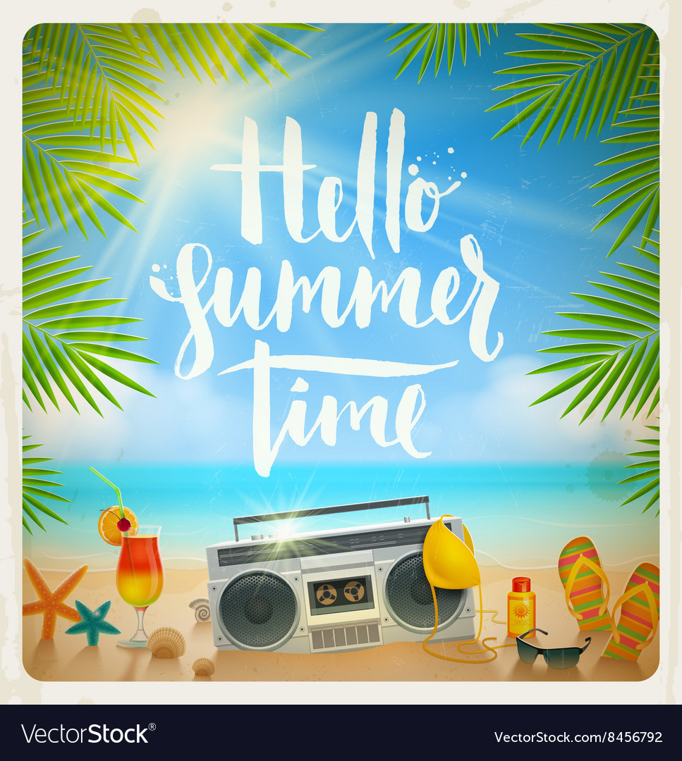 Hello summer time Royalty Free Vector Image - VectorStock