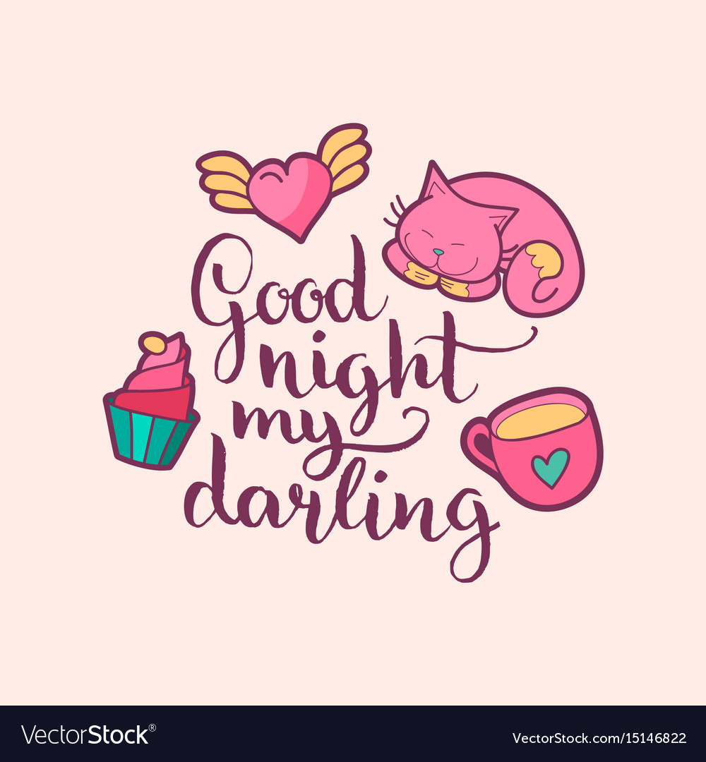 Good Night My Darling Hand Lettering Cute Vector Image