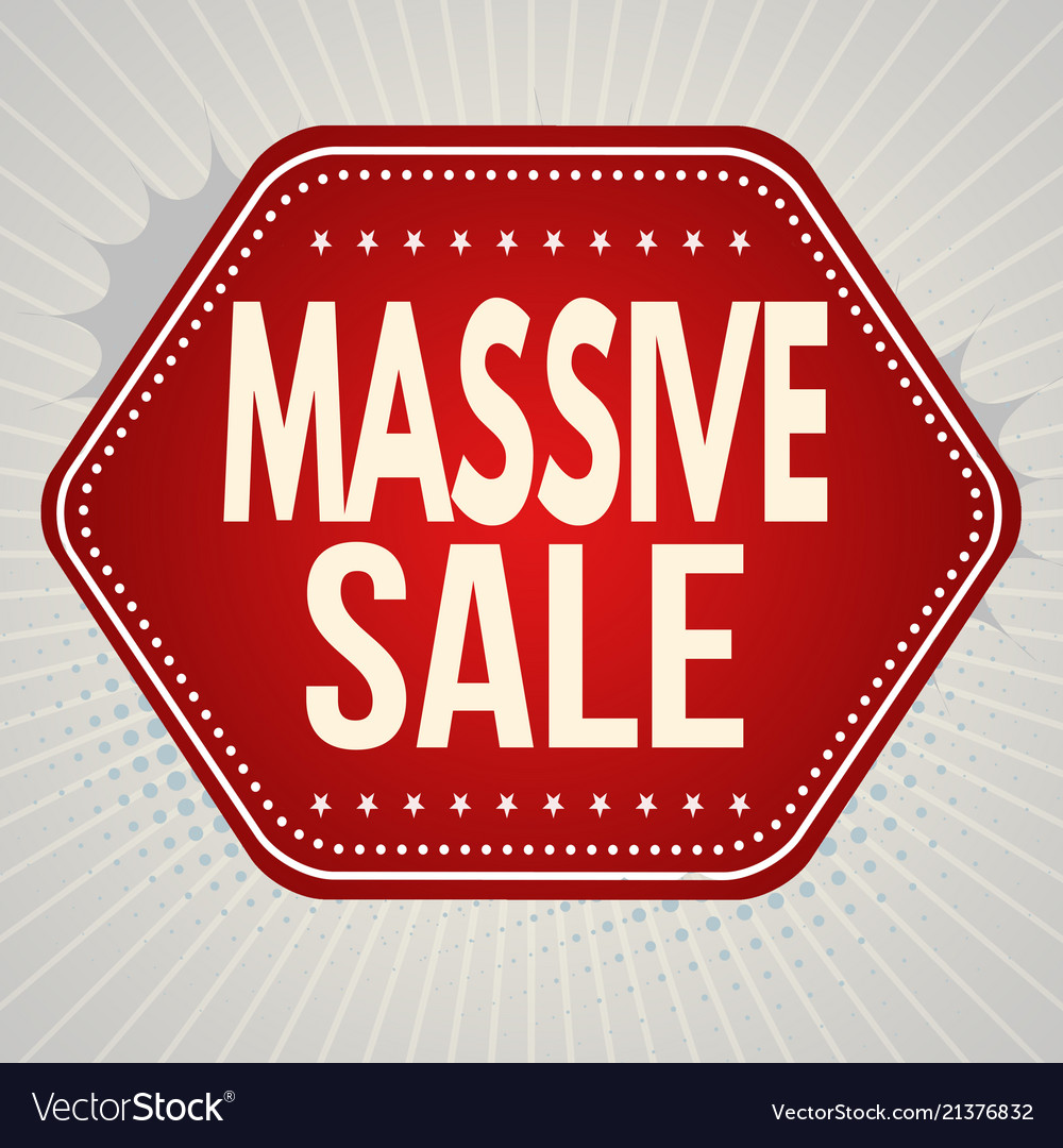 Massive sale banner or label