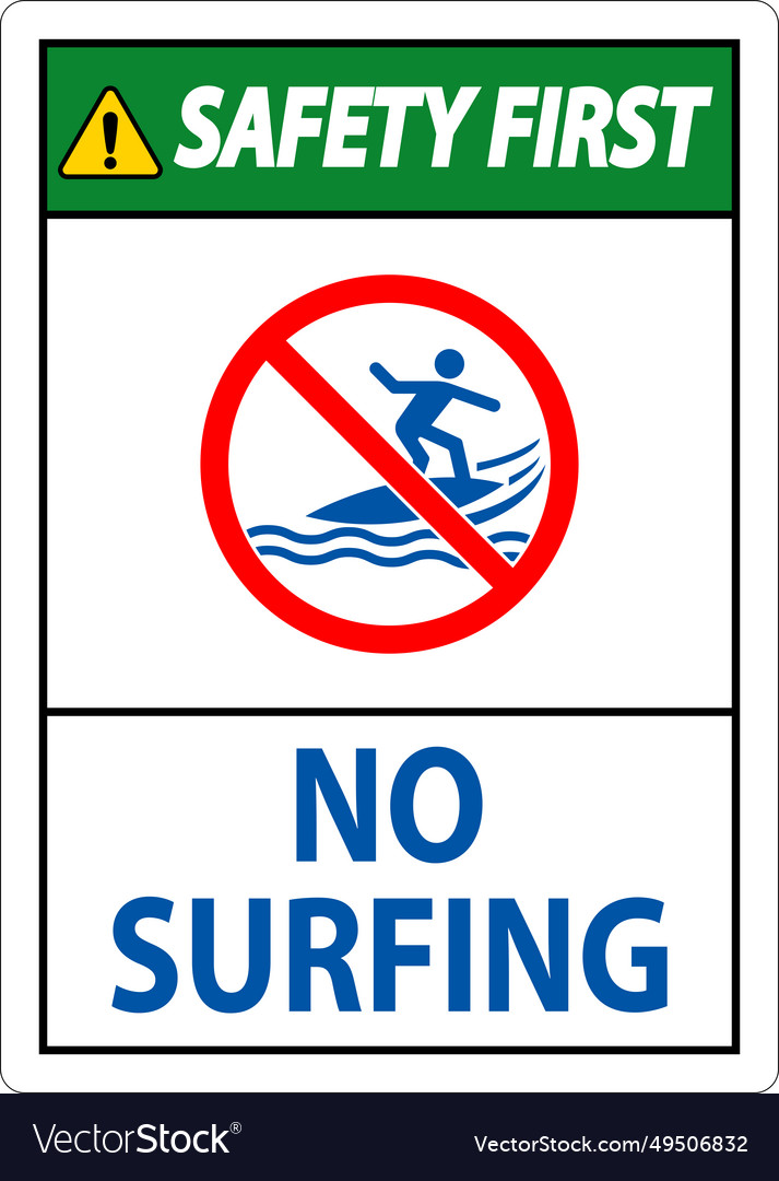 Safety first beach sign no surfing Royalty Free Vector Image