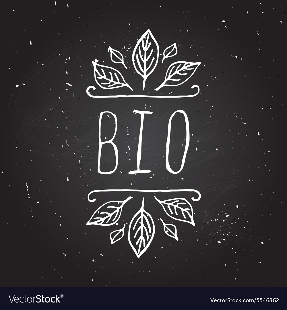 Bio - product label on chalkboard