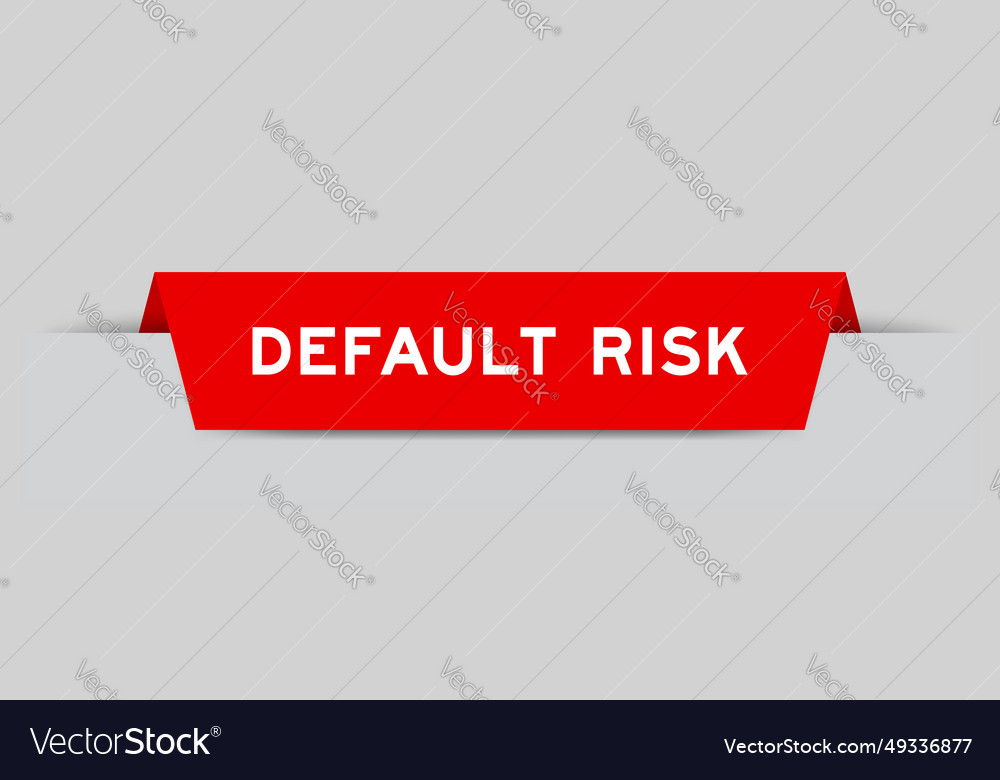 Red color inserted label with word default risk