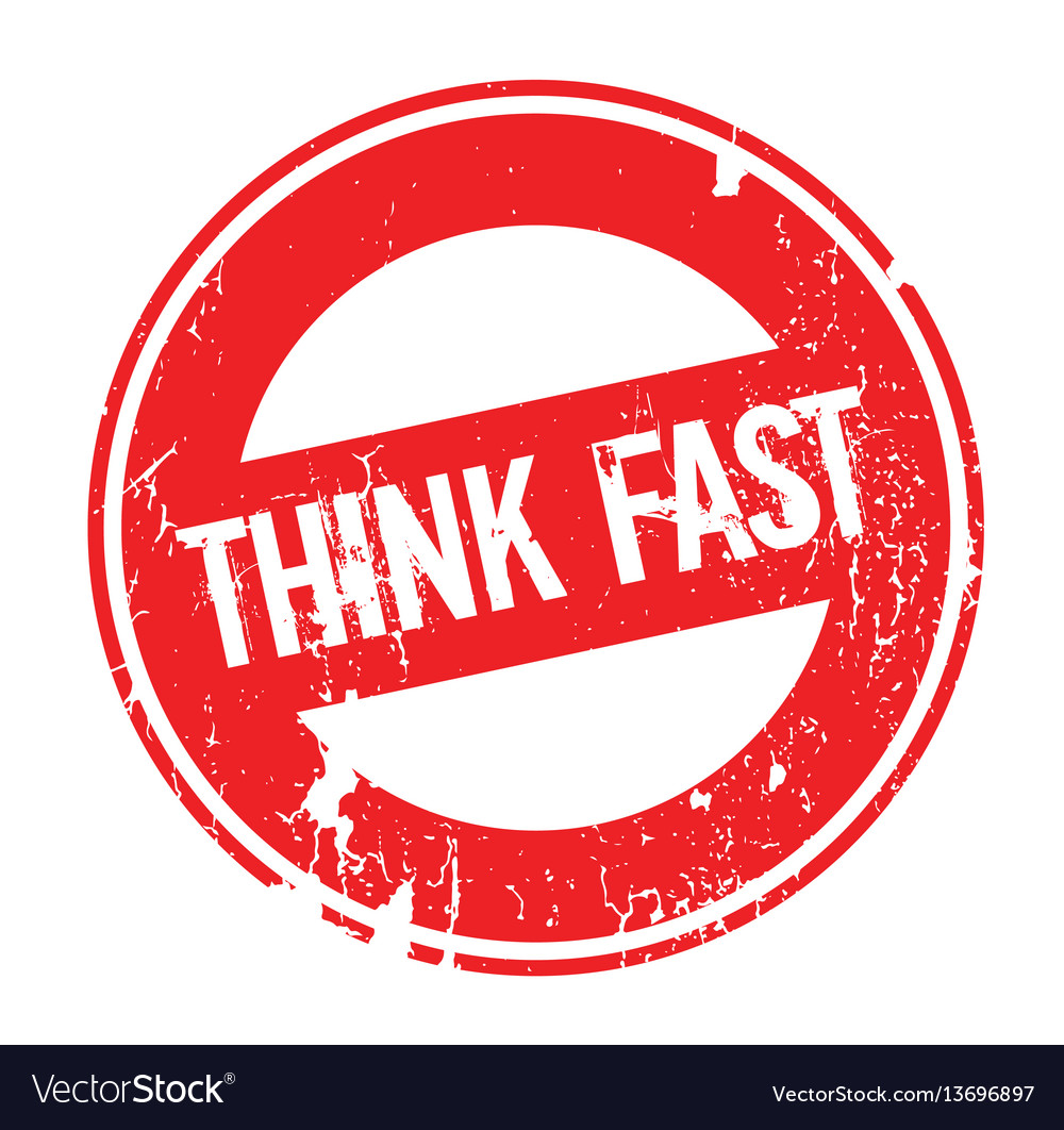 Think fast rubber stamp Royalty Free Vector Image