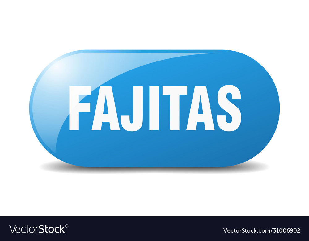 Fajitas button sign key push