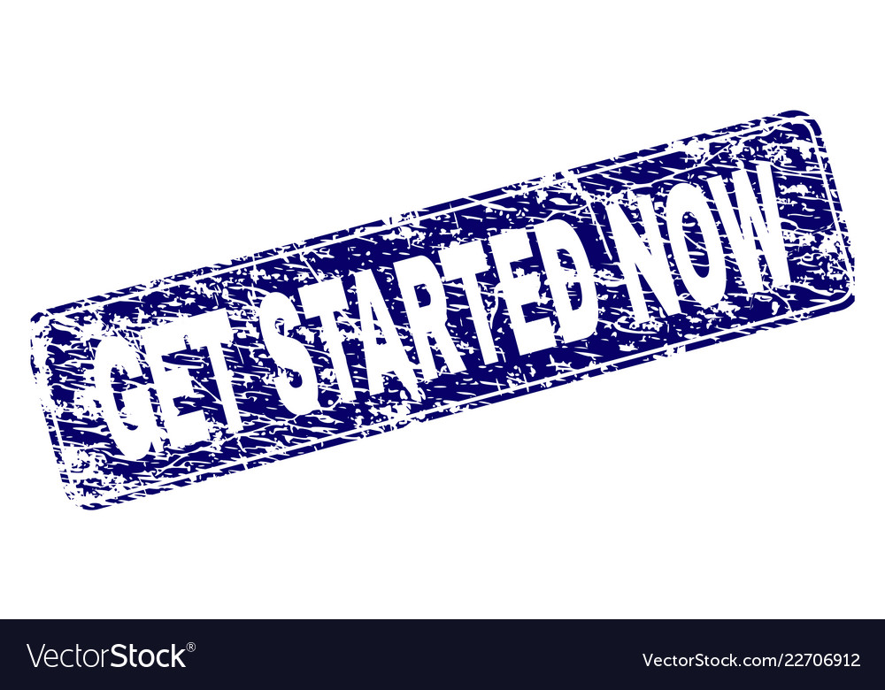 Scratched get started now framed rounded rectangle