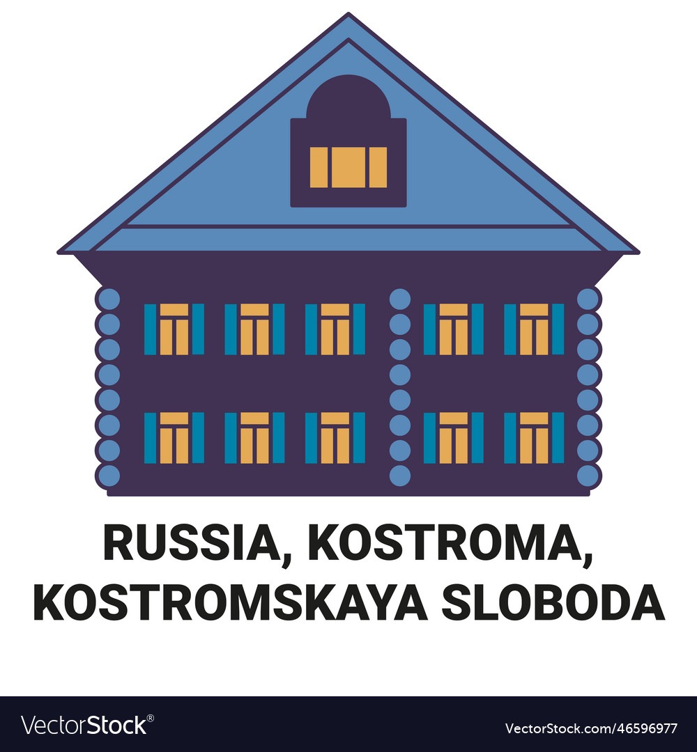 Russia kostroma kostromskaya sloboda travel Vector Image
