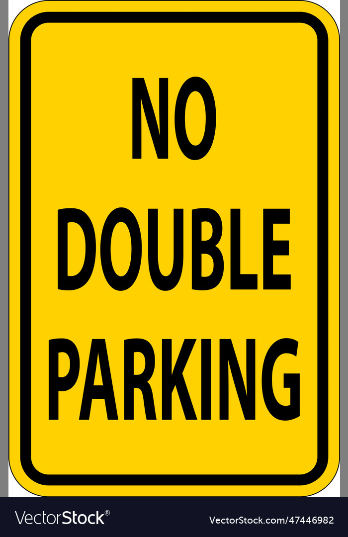 No double parking sign on white background Vector Image