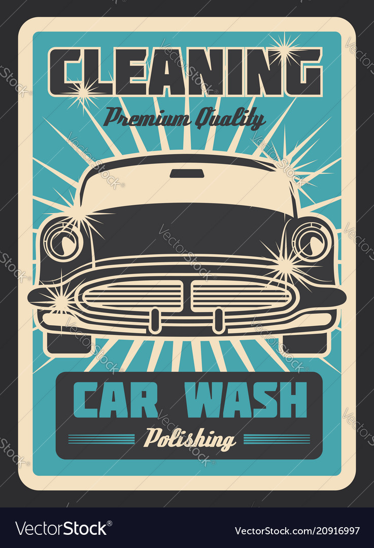 Cleaning car vintage poster vector image Cleaning car vintage poster