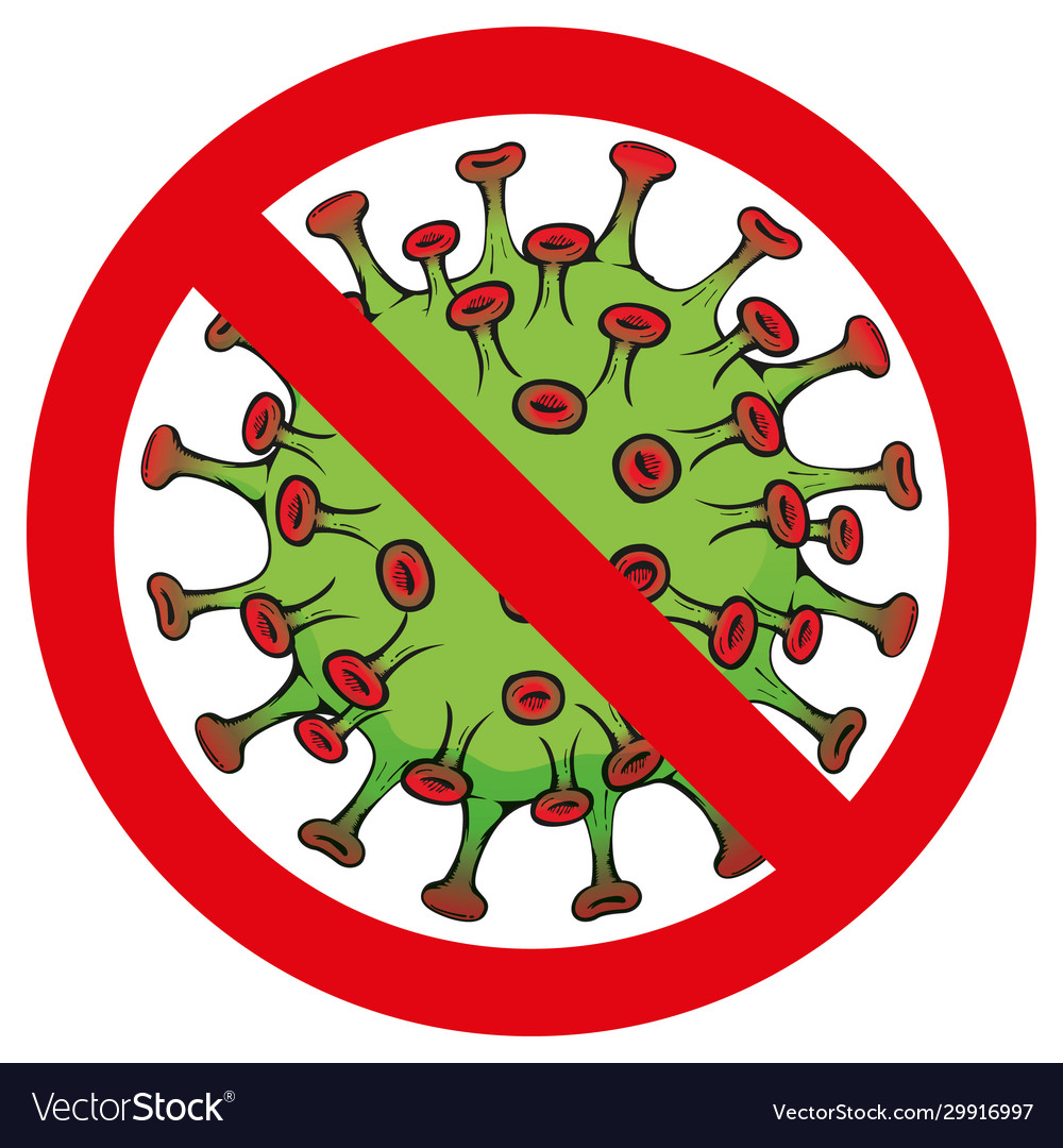 Prohibited corona virus a microorganism disinfect vector image Prohibited corona virus a microorganism disinfect