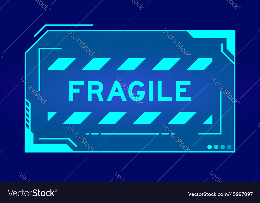 Futuristische Hud Banner die Wort zerbrechlich haben vector image Futuristische Hud Banner die Wort zerbrechlich haben