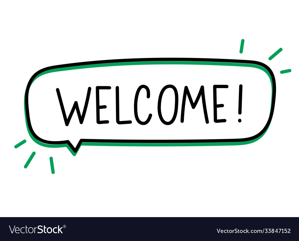 Welcome inscription text in speech bubble Vector Image