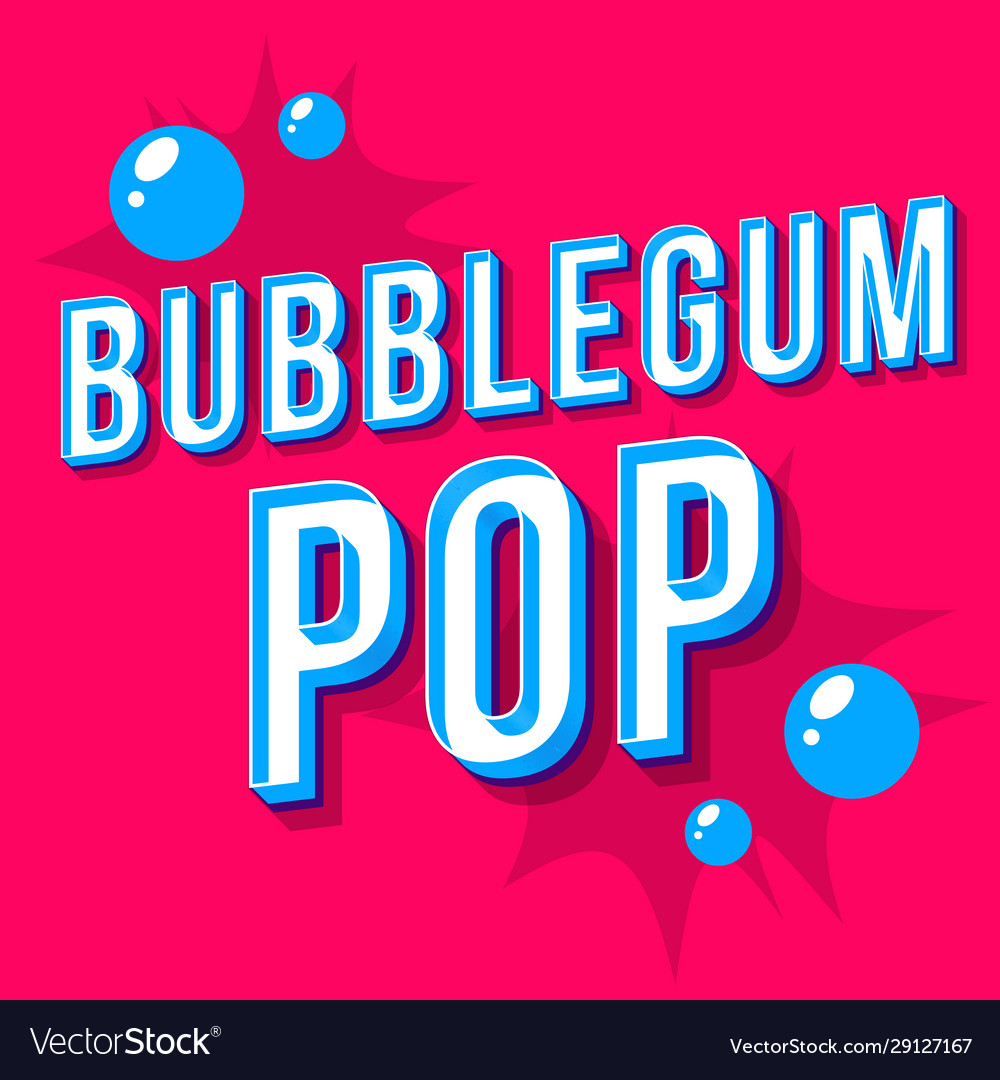 Bubblegum pop vintage 3d lettering retro bold Vector Image