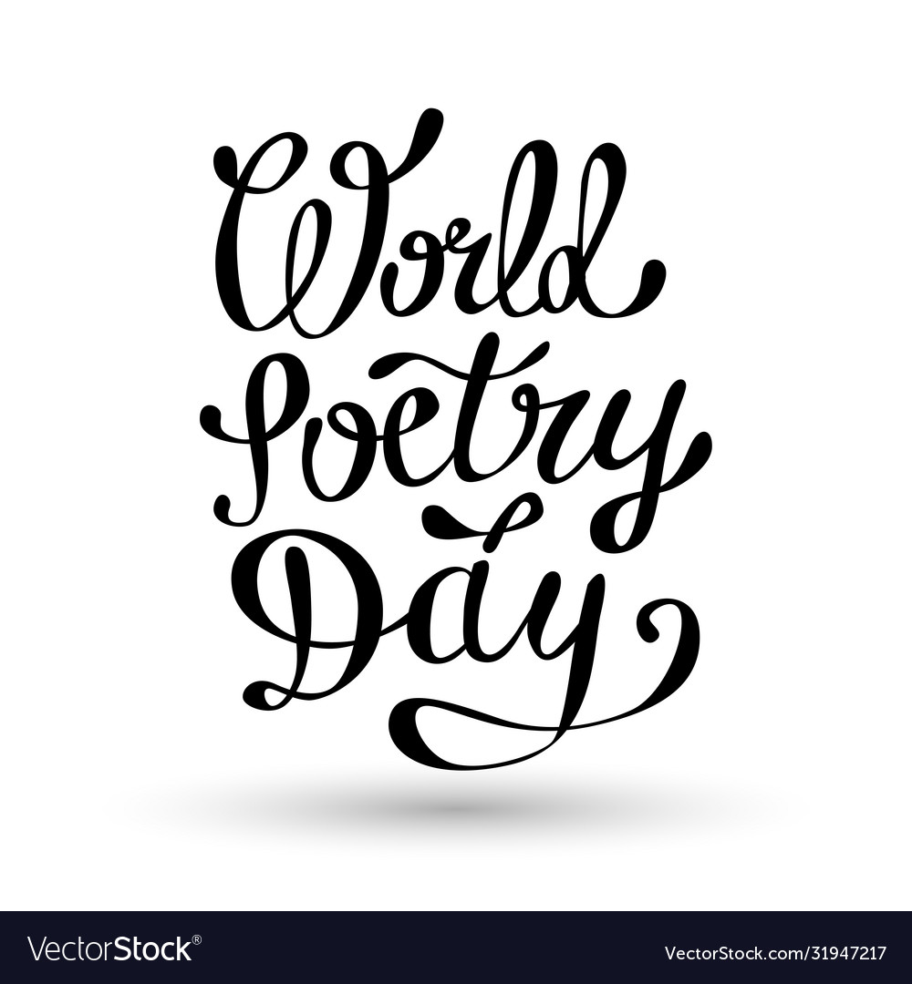 World poetry day lettering phrase hand written Vector Image