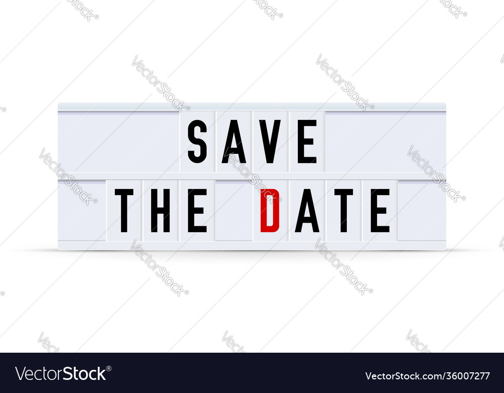 Save the date text in a vintage light box