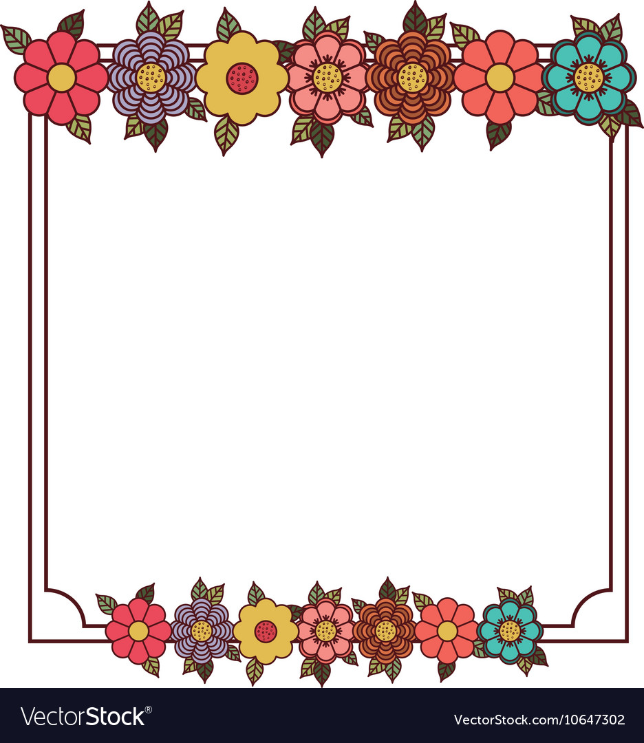 Flower and leaves frame design Royalty Free Vector Image