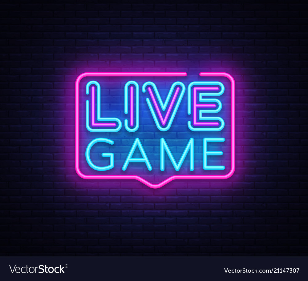 Live game neon sign design