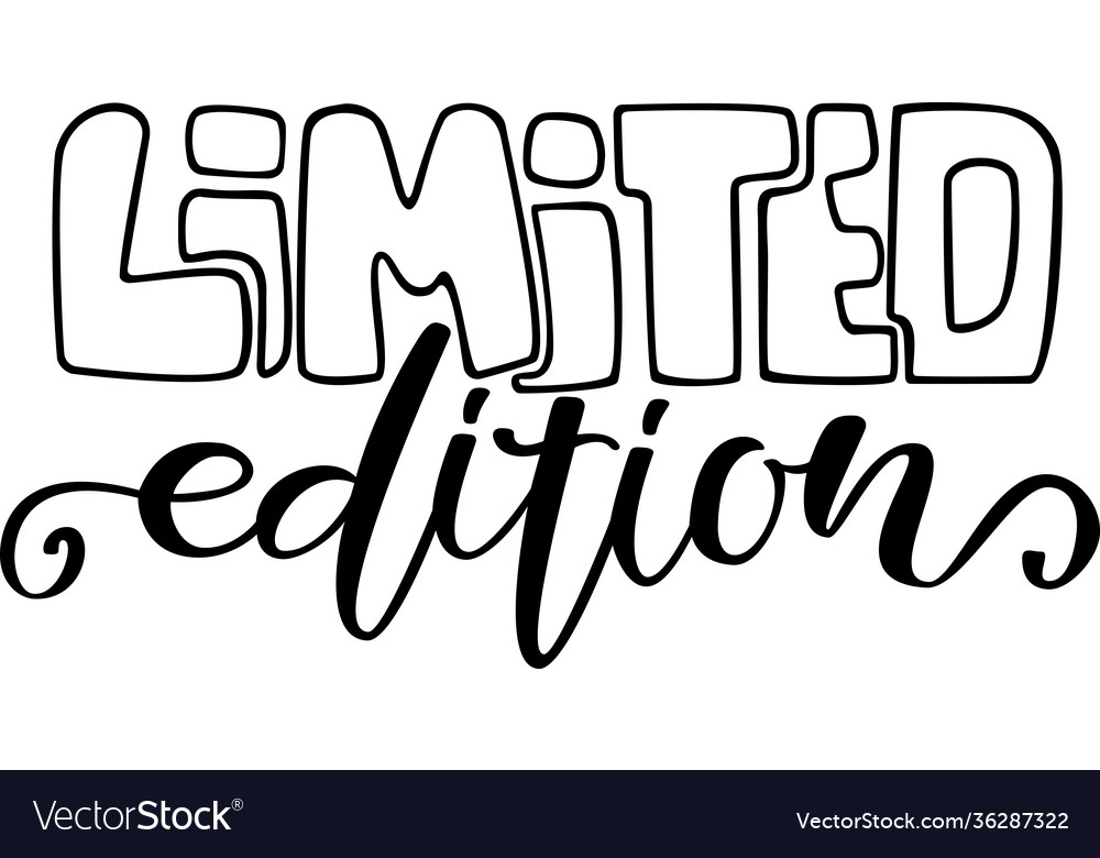 Limited edition black and white lettering Vector Image