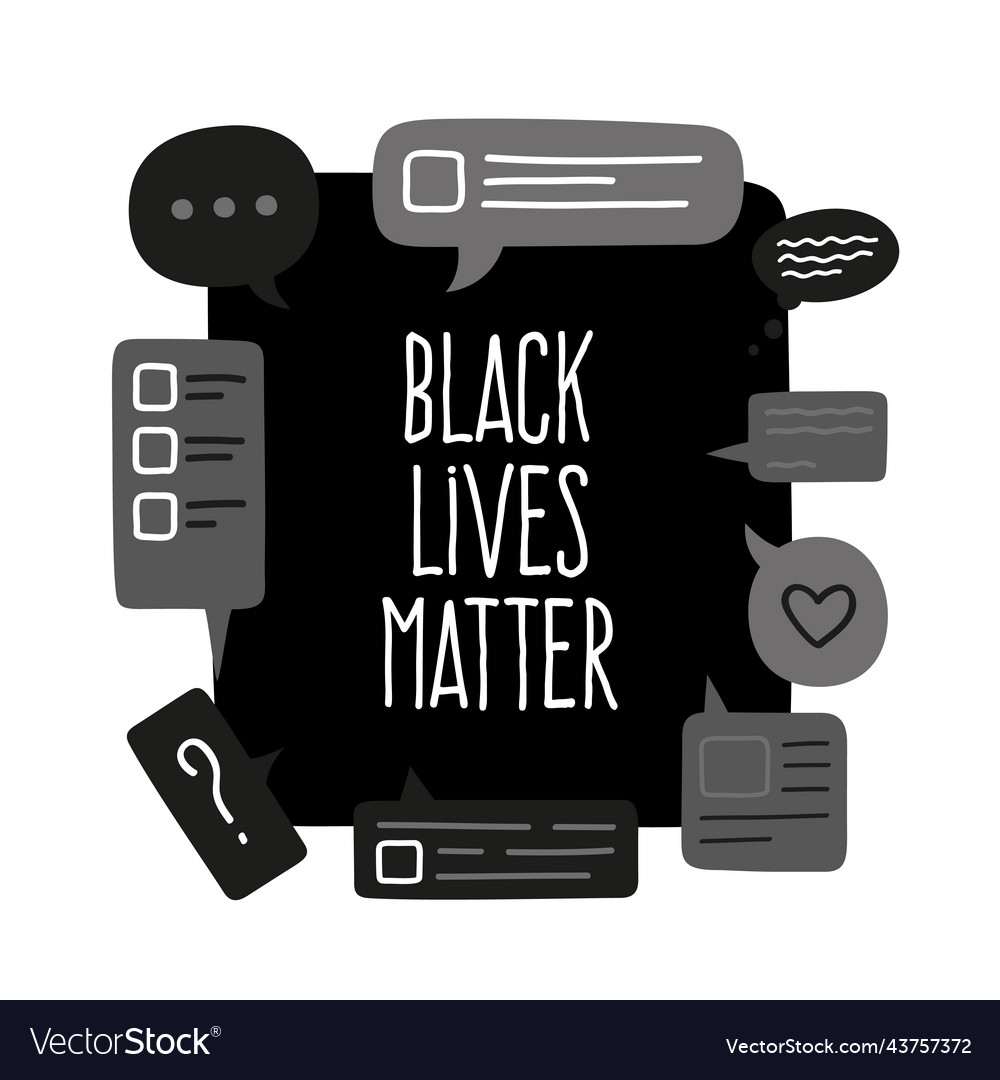 Chat Blasen schwarz Leben Materie Protestbanner vector image Chat Blasen schwarz Leben Materie Protestbanner
