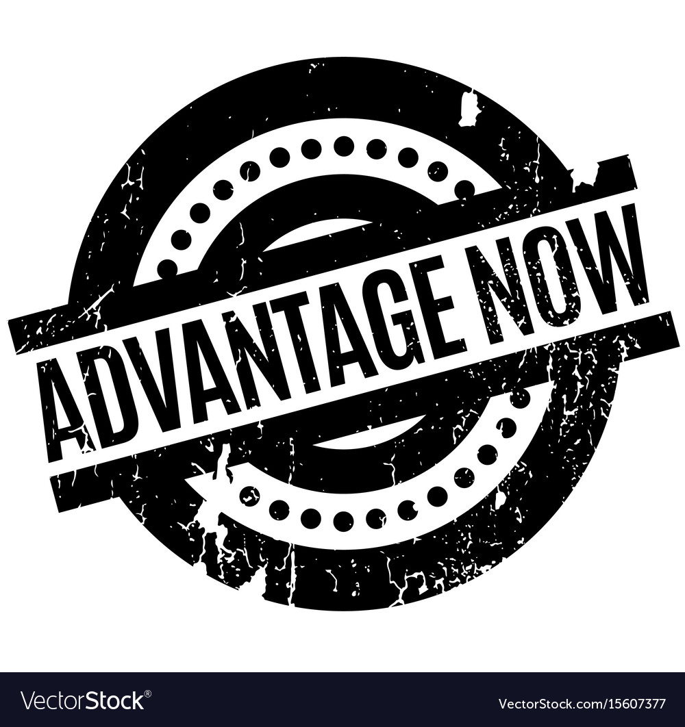 Advantage now rubber stamp