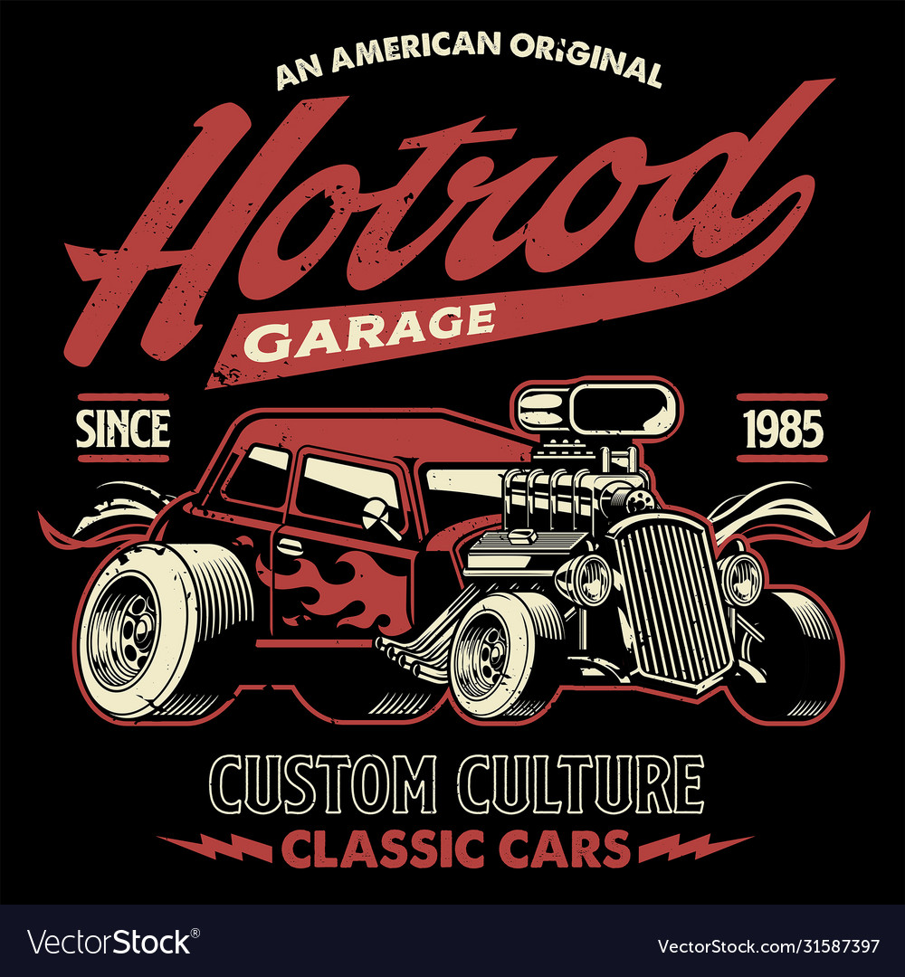 Shirt design american hotrod car in vintage Vector Image