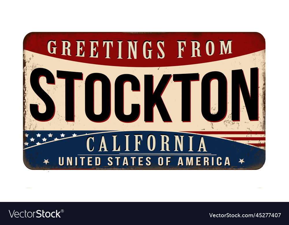 Greetings from stockton vintage rusty metal sign