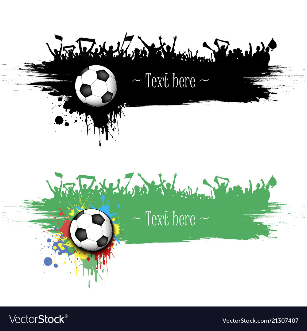 Grunge Background Soccer Ball And Football Fans Vector Image