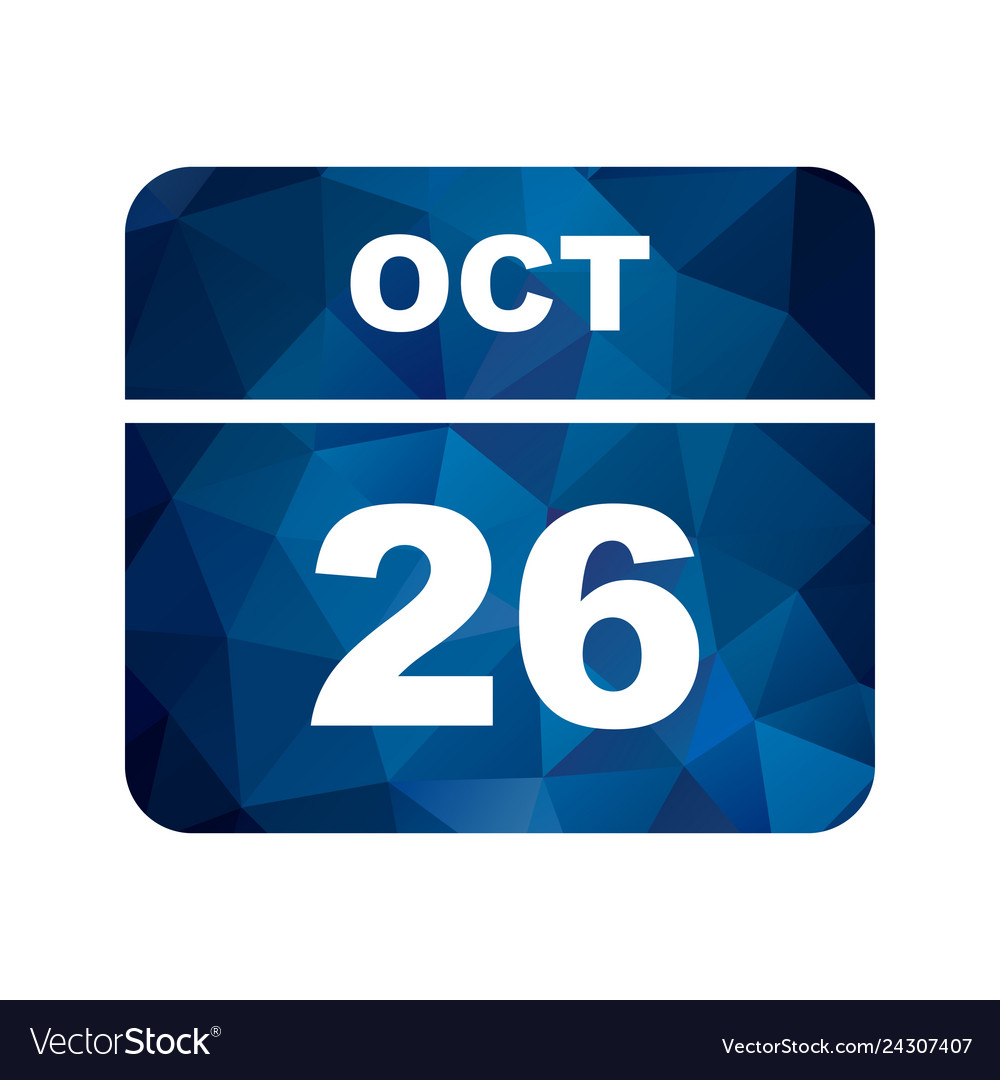 october-26th-date-on-a-single-day-calendar-vector-image