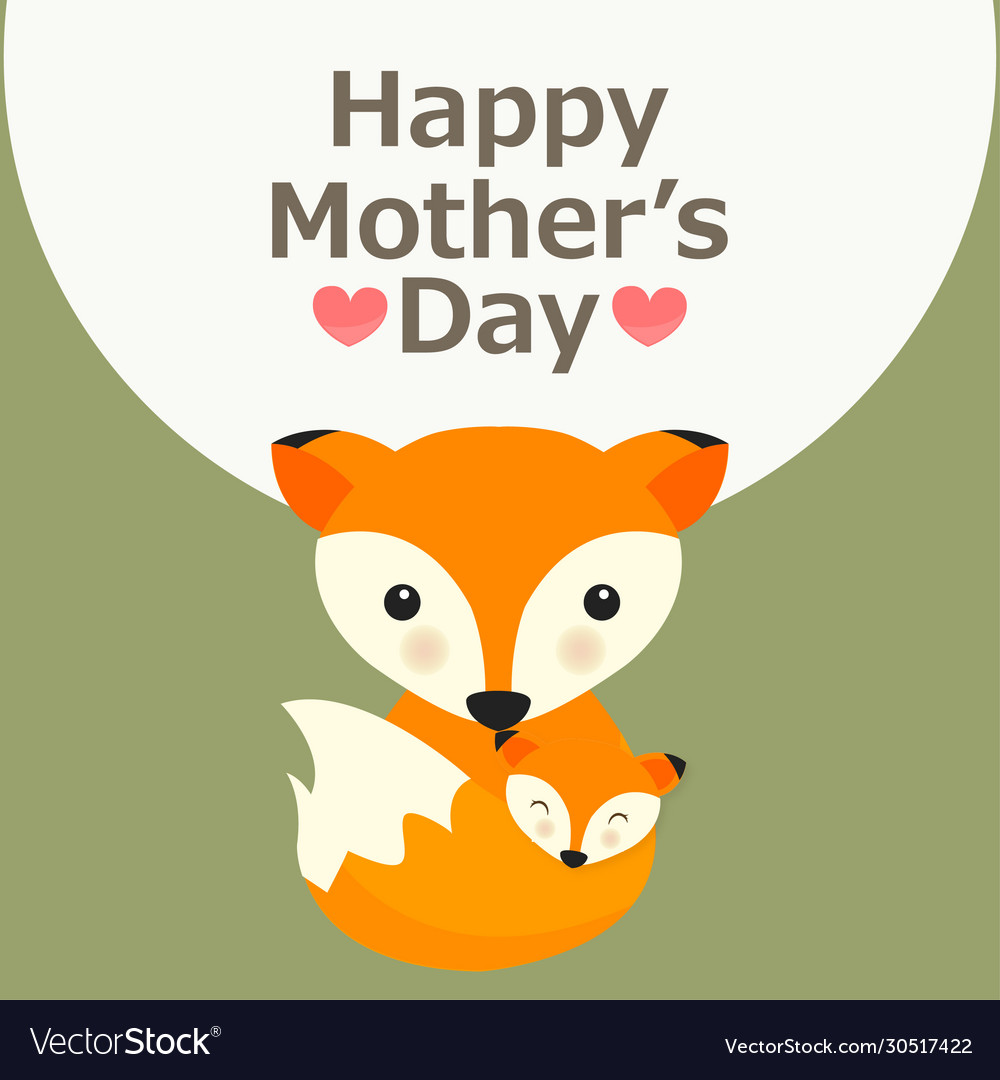 Happy mothers day greeting card mom and bafox Vector Image